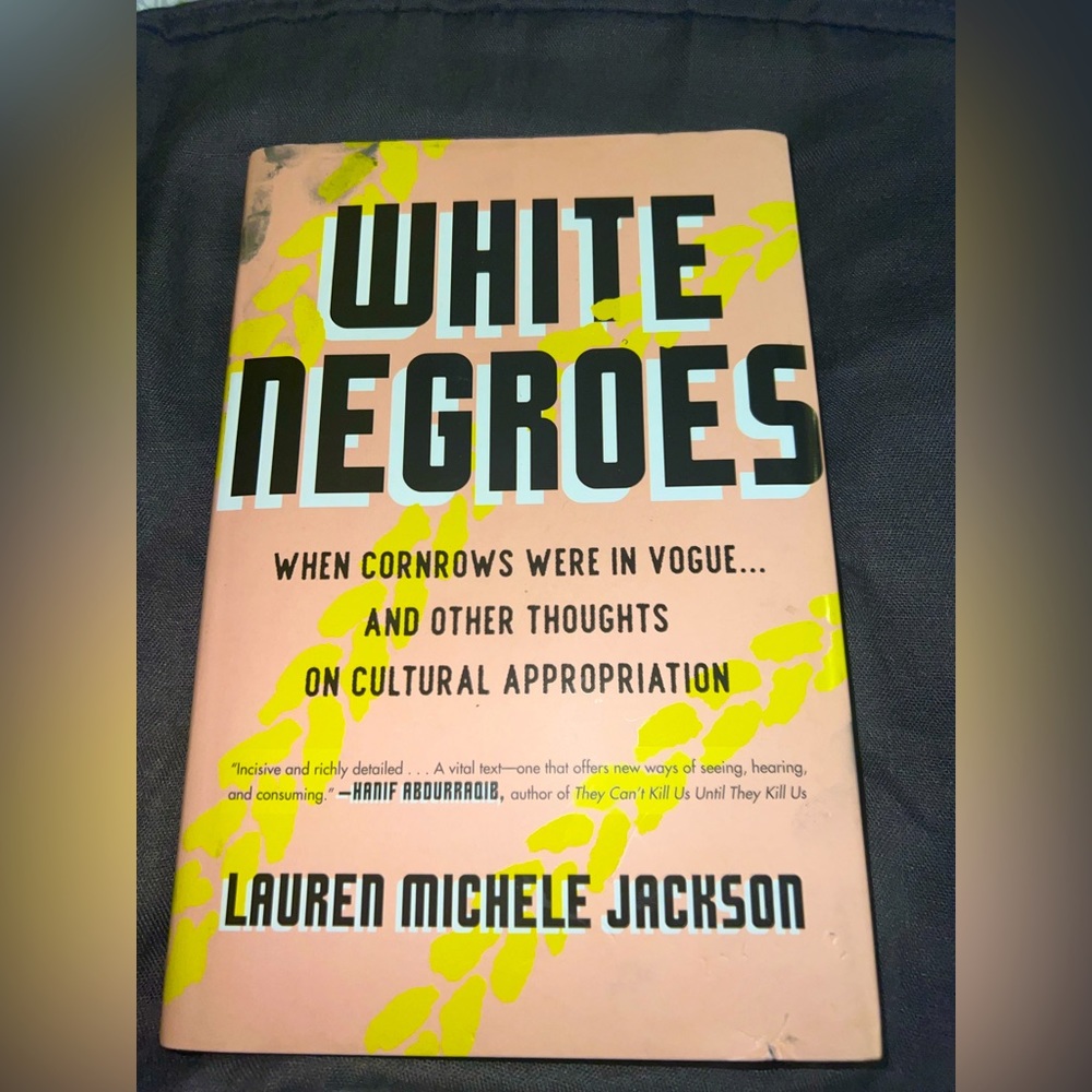 White Negros Book by Lauren Michele Jackson (used)